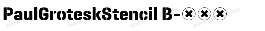 PaulGroteskStencil B字体转换